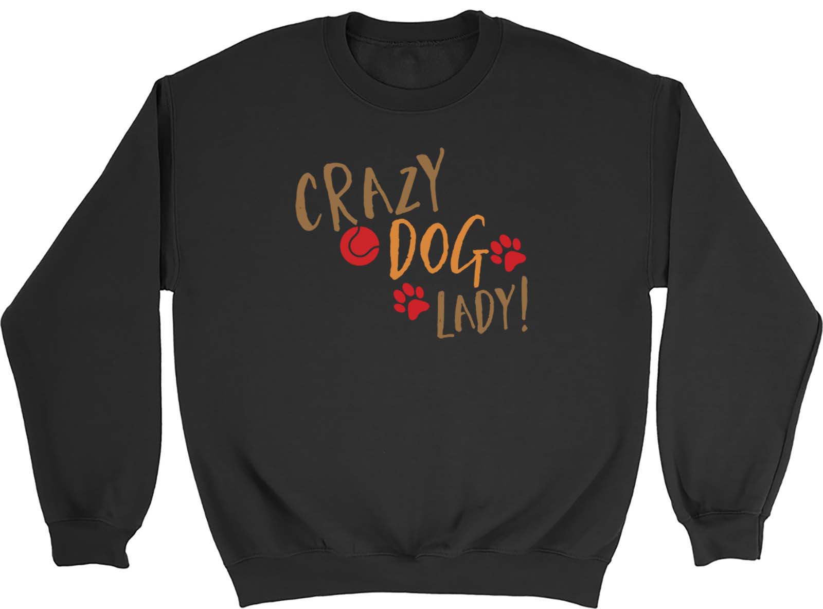 Crazy dog cheap lady sweatshirt